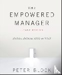 Block, Peter (Peter Block Company and Designed Learning) - The Empowered Manager