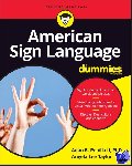 Penilla, Adan R., Taylor, Angela Lee - American Sign Language For Dummies with Online Videos