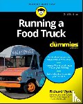 Myrick, Richard - Running a Food Truck For Dummies