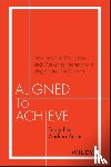 Eiler, Tracy, Austin, Andrea - Aligned to Achieve - How to Unite Your Sales and Marketing Teams into a Single Force for Growth