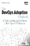 Sharma, Sanjeev - The DevOps Adoption Playbook