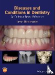 Moharamzadeh, Keyvan - Diseases and Conditions in Dentistry
