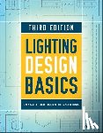 Karlen, Mark (University of Cincinnati; Pratt Institute), Spangler, Christina (BEAM, Benya, James R. (Benya Burnett Consultancy - Lighting Design Basics