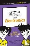 Shamieh, Cathleen - Getting Started with Electronics