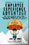 Morgan, Jacob - The Employee Experience Advantage