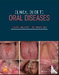 Malamos, Dimitris, Scully, Crispian - Clinical Guide to Oral Diseases