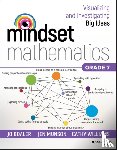 Boaler, Jo, Munson, Jen, Williams, Cathy - Mindset Mathematics: Visualizing and Investigating Big Ideas, Grade 7