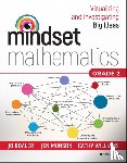 Boaler, Jo, Munson, Jen, Williams, Cathy - Mindset Mathematics: Visualizing and Investigating Big Ideas, Grade 2