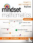 Boaler, Jo, Munson, Jen, Williams, Cathy - Mindset Mathematics
