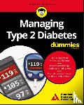American Diabetes Association - Managing Type 2 Diabetes For Dummies