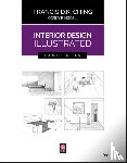 Ching, Francis D. K. (University of Washington, Binggeli, Corky (Corky Binggeli Interior Design - Interior Design Illustrated