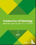 Besanko, David (Northwestern University), Dranove, David (Northwestern University), Shanley, Mark (Purdue University), Schaefer, Scott (Northwestern University) - Economics of Strategy