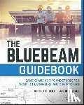 Attebery, Rachel, Hascall, Jason - The Bluebeam Guidebook