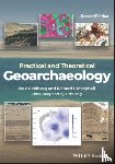 Goldberg, Paul (Boston University), Macphail, Richard I. (University College, Carey, Chris, Zhuang, Yijie - Practical and Theoretical Geoarchaeology