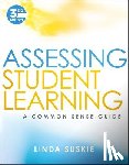 Suskie, Linda (Towson University) - Assessing Student Learning