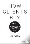 McMakin, Tom, Fletcher, Doug - How Clients Buy