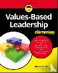 Gamb, Maria - Values-Based Leadership For Dummies