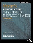 Moran, Michael J. (The Ohio State University), Shapiro, Howard N. (Iowa State University of Science and Technology), Boettner, Daisie D. (Colonel, Bailey, Margaret B. (Rochester Institute of Technology) - Moran's Principles of Engineering Thermodynamics, SI Version, Global Edition