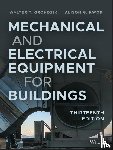 Grondzik, Walter T. (Florida A&M University), Kwok, Alison G. (University of Oregon) - Mechanical and Electrical Equipment for Buildings