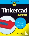 Bryant, Shaun C. - Tinkercad For Dummies