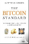Ammous, Saifedean (Lebanese American University; Columbia University; London School of Economics) - The Bitcoin Standard