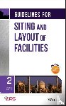 CCPS (Center for Chemical Process Safety) - Guidelines for Siting and Layout of Facilities