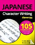 Chiba, Hiroko M., Grepinet, Vincent - Japanese Character Writing For Dummies