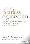 Edmondson, Amy C. - The Fearless Organization