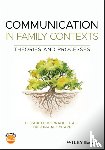 Dorrance Hall, Elizabeth (Michigan State University), Scharp, Kristina M. (University of Washington) - Communication in Family Contexts