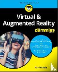 Mealy, Paul - Virtual & Augmented Reality For Dummies