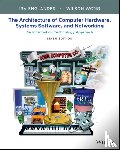 Englander, Irv (Bentley College), Wong, Wilson - The Architecture of Computer Hardware, Systems Software, and Networking