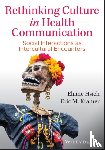 Hsieh, Elaine, Kramer, Eric M. - Rethinking Culture in Health Communication