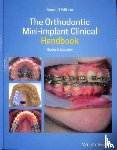 Cousley, Richard (Consultant Orthodontist for the Peterborough & Stamford Hospitals NHS Foundation Trust) - The Orthodontic Mini-implant Clinical Handbook