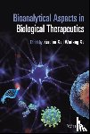  - Bioanalytical Aspects in Biological Therapeutics