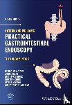 Walsh, Catharine M. (University of Toronto, Ahmad, Ahmir (St. Mark's Hospital, Saunders, Brian P. (St. Mark's Hospital, Cohen, Jonathan (NYU Grossman School of Medicine - Cotton and Williams' Practical Gastrointestinal Endoscopy