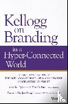 Tybout, AM - Kellogg on Branding in a Hyper-Connected World