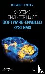 Fairley, Richard E. (Software Engineering Management Associates and Colorado Technical University in Colorado Springs) - Systems Engineering of Software-Enabled Systems