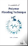 Thomas, Antoine - Essentials of Polymer Flooding Technique