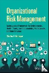 Redinger, Charles F. (University of Michigan) - Organizational Risk Management