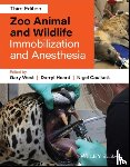  - Zoo Animal and Wildlife Immobilization and Anesthesia