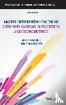 Magnus, Jan R. (London School of Economics), Neudecker, Heinz (University of Amsterdam) - Matrix Differential Calculus with Applications in Statistics and Econometrics