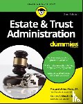 Munro, Margaret A., Murphy, Kathryn A. - Estate & Trust Administration For Dummies