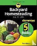 Brock, Todd - Backyard Homesteading All-in-One For Dummies