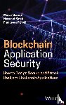 Morana, Marco (Avocado Systems Inc.), Singh, Harpreet, Piccoli, Francesco (Almanax; UC Berkeley) - Blockchain Application Security