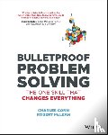 Conn, Charles, McLean, Robert - Bulletproof Problem Solving