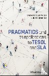 Attardo, Salvatore (Texas A&M-Commerce, Pickering, Lucy (Texas A&M-Commerce - Pragmatics and its Applications to TESOL and SLA