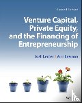 Lerner, Josh (Harvard Business School and National Bureau of Economic Research), Leamon, Ann (Senior Research Associate at the Harvard Business School) - Venture Capital, Private Equity, and the Financing of Entrepreneurship