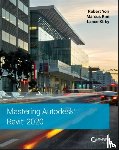 Yori, Robert, Kim, Marcus, Kirby, Lance - Mastering Autodesk Revit 2020