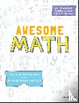 Andreescu, Titu, Cordeiro, Kathy, Andreescu, Alina - Awesome Math