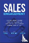 Medina, Manny, Altschuler, Max, Kosoglow, Mark - Sales Engagement